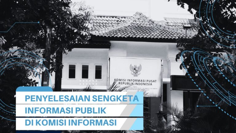 PENYELESAIAN SENGKETA INFORMASI PUBLIK DI KOMISI INFORMASI