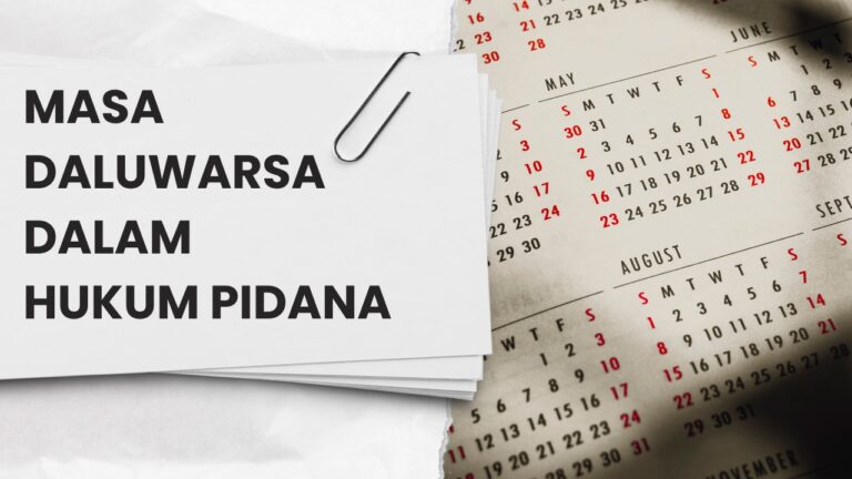 Masa Daluwarsa Dalam Hukum Pidana
