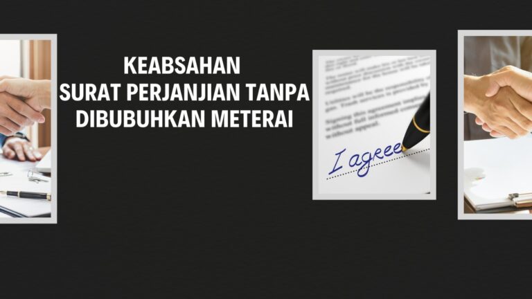 Keabsahan Surat Perjanjian Tanpa Dibubuhkan Meterai