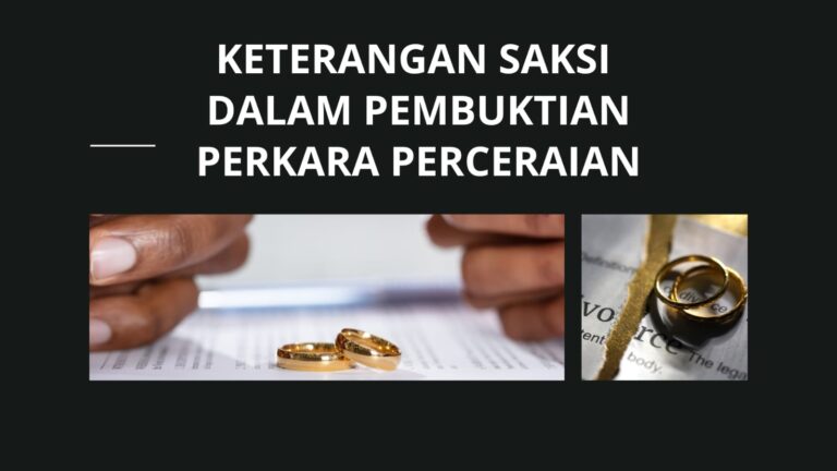 Keterangan Saksi dalam Pembuktian Perkara Perceraian