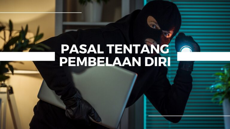 Pasal Tentang Pembelaan Diri