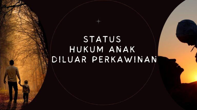 Status Hukum Anak Diluar Perkawinan