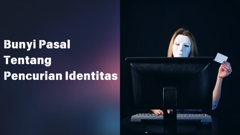 Bunyi Pasal Tentang Pencurian Identitas