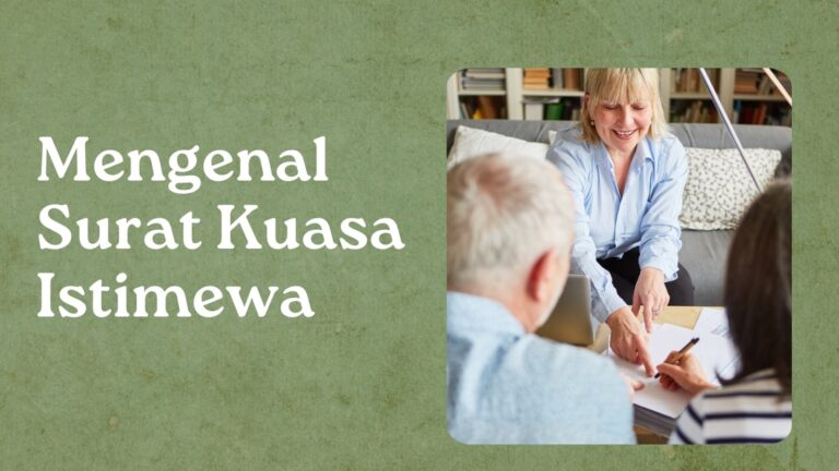 Mengenal Surat Kuasa Istimewa