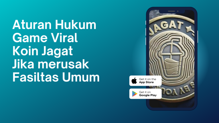 Aturan Hukum Game Viral Koin Jagat Jika merusak Fasiltas Umum