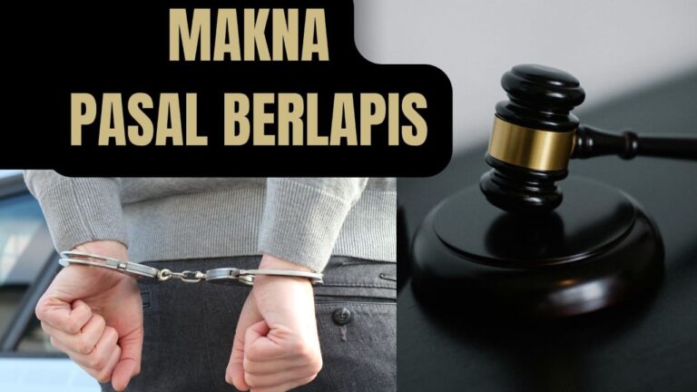 MAKNA PASAL BERLAPIS