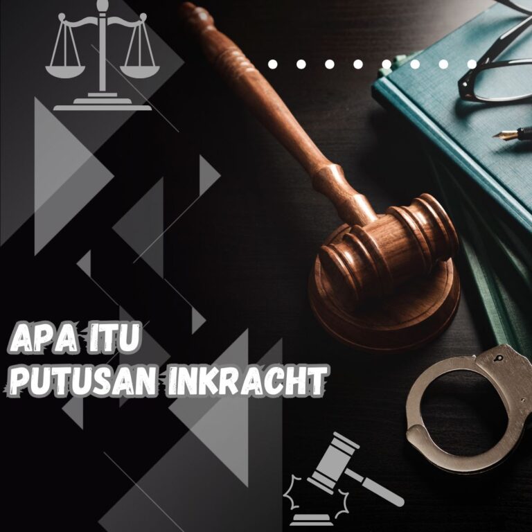 APA ITU PUTUSAN INKRACHT