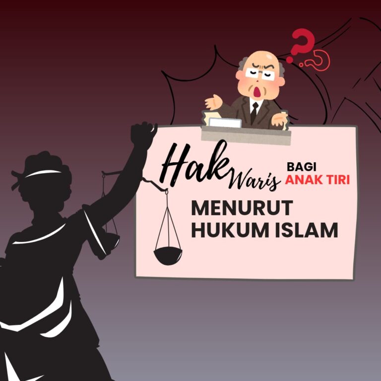 HAK WARIS BAGI ANAK TIRI MENURUT HUKUM ISLAM