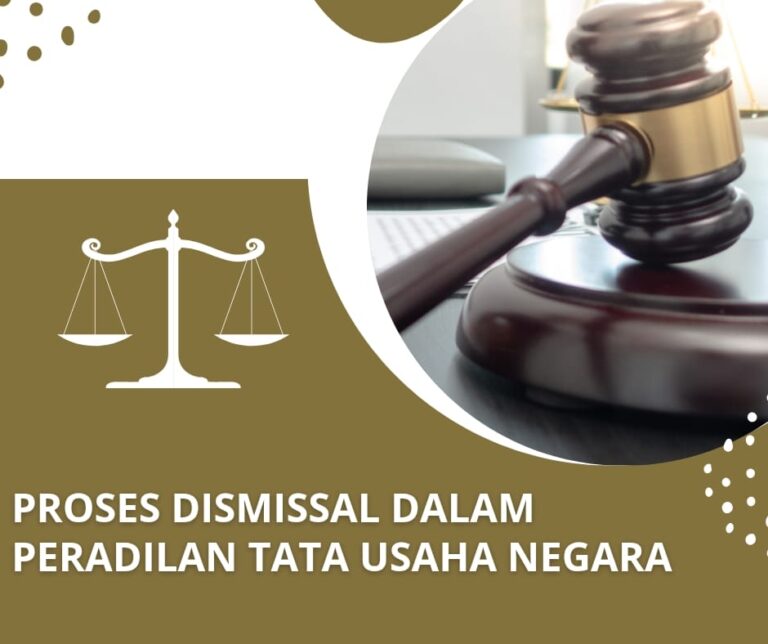 PROSES DISMISSAL DALAM PERADILAN TATA USAHA NEGARA