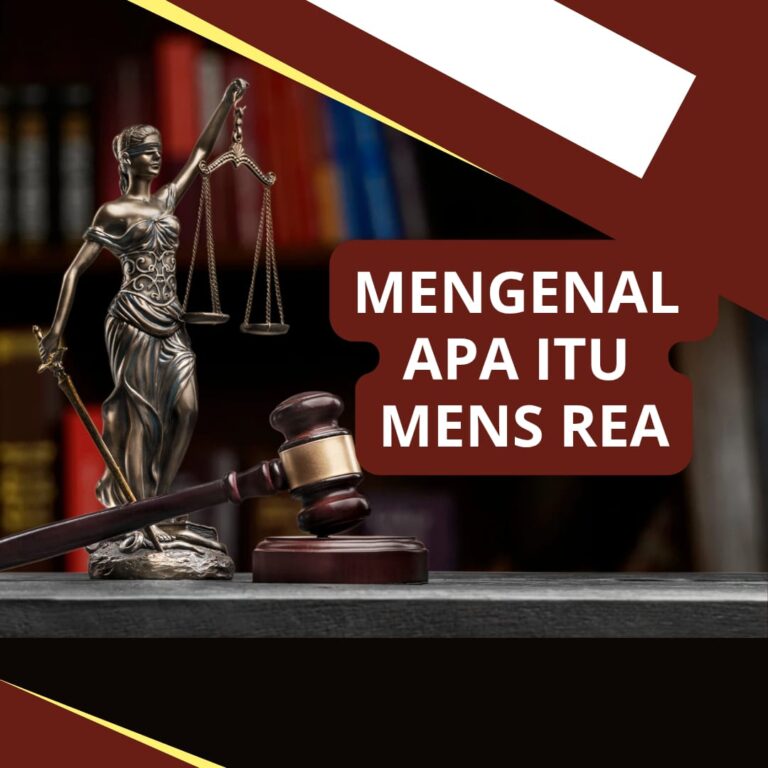 MENGENAL APA ITU MENS REA