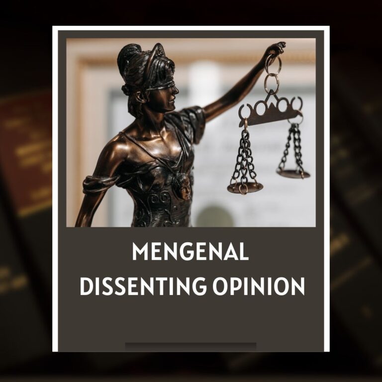 MENGENAL DISSENTING OPINION