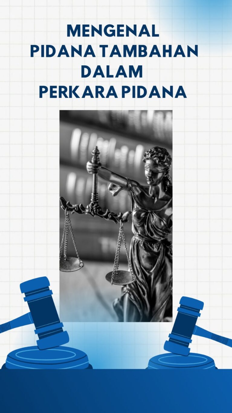 MENGENAL PIDANA TAMBAHAN DALAM PERKARA PIDANA