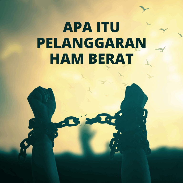 APA ITU PELANGGARAN HAM BERAT