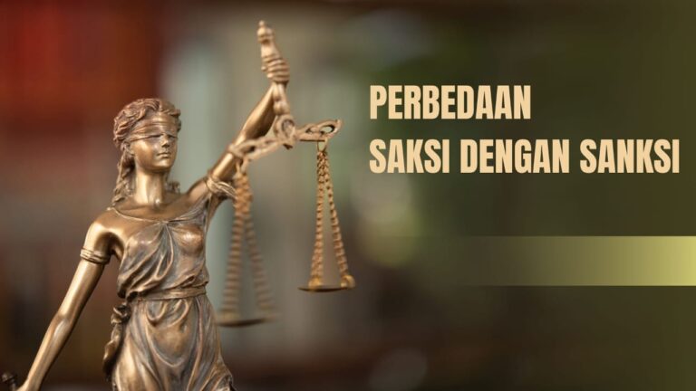 PERBEDAAN SAKSI DENGAN SANKSI