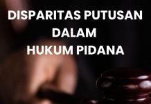 DISPARITAS PUTUSAN DALAM HUKUM PIDANA