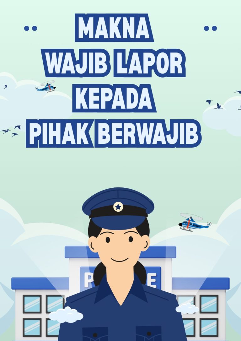 MAKNA WAJIB LAPOR KEPADA PIHAK BERWAJIB