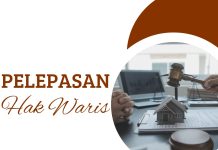PELEPASAN HAK WARIS