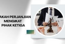 APAKAH PERJANJIAN MENGIKAT PIHAK KETIGA